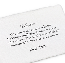 Load image into Gallery viewer, Pyrrha Writer Talisman