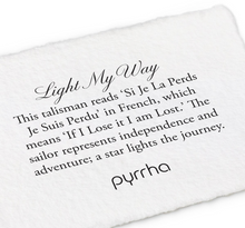 Load image into Gallery viewer, Pyrrha Light My Way Talisman
